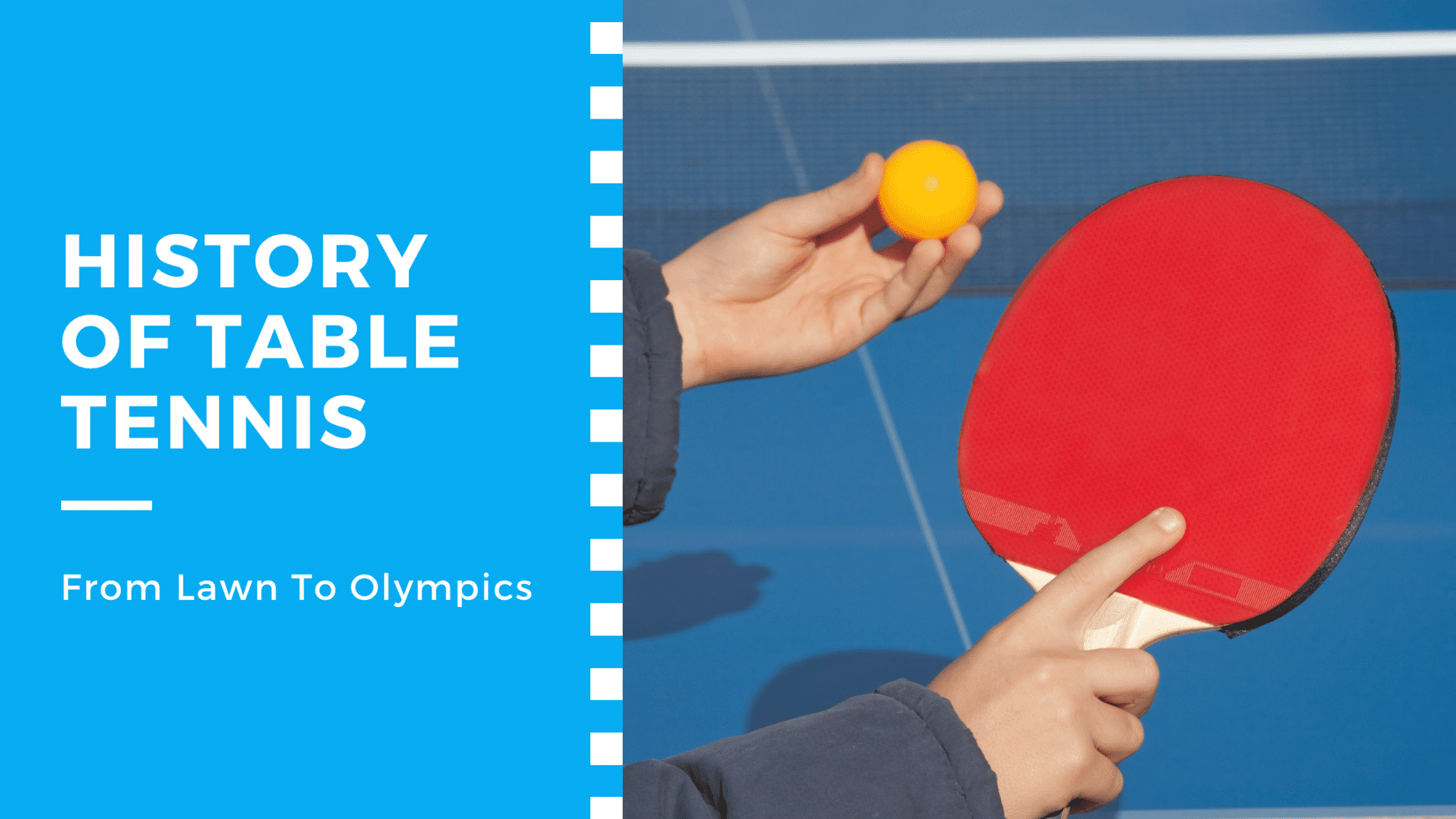 History of Table Tennis From Lawn to Olympics » The Padel Emporium
