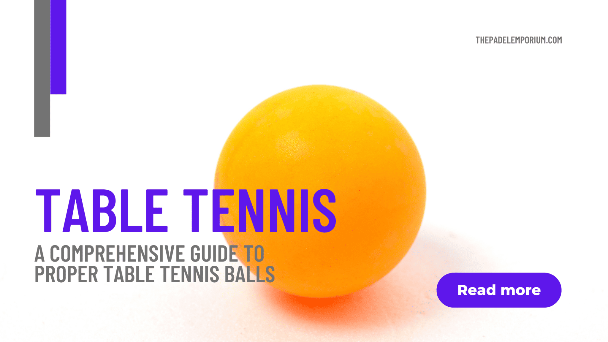 The Ball's in Your Court A Guide to Table Tennis Balls The Padel