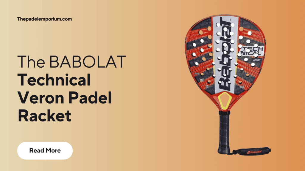 The Artful Efficacy: Unveiling the Mastery of the Babolat Technical Veron Padel Racket Silver 365gr