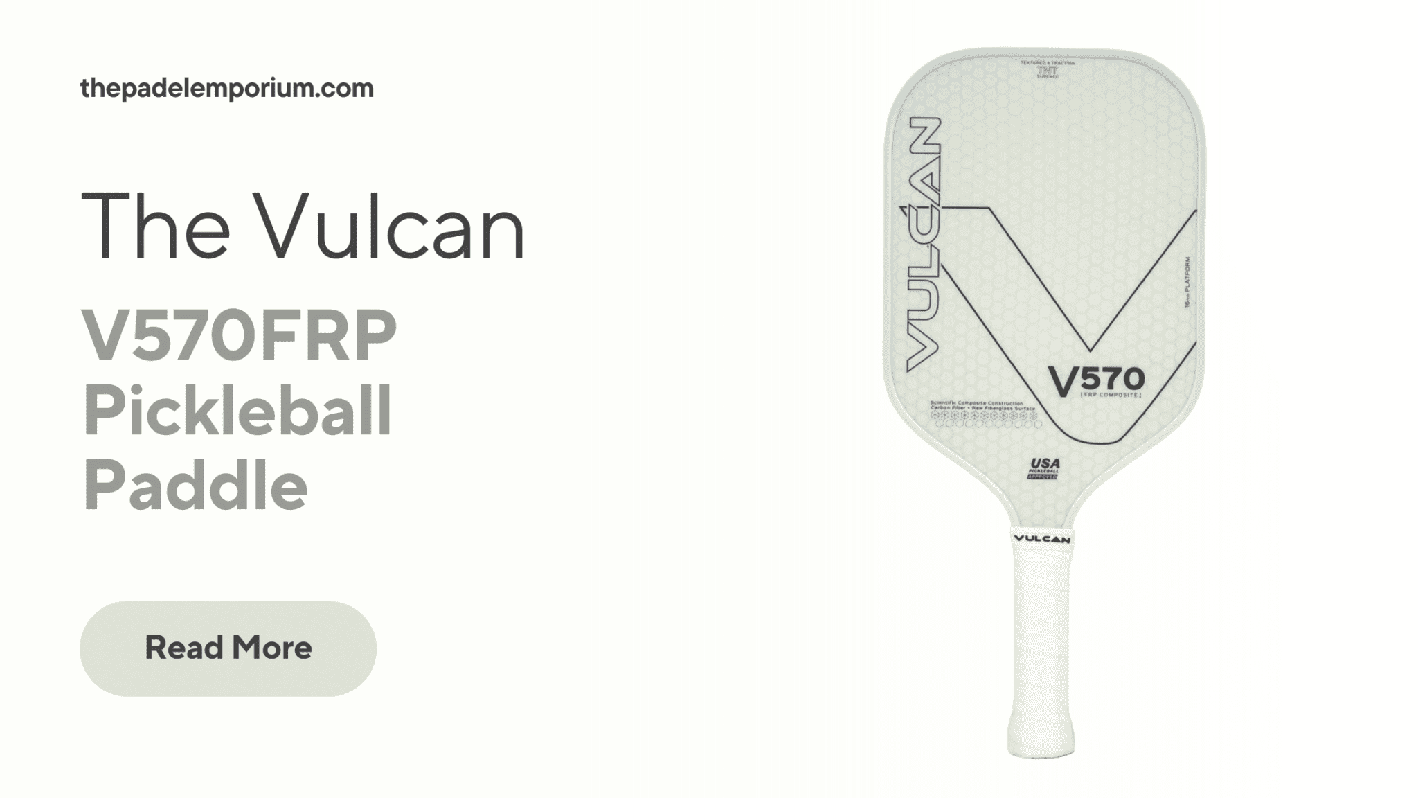 Best Pickleball Paddles For Spin Vulcan V570FRP Review The Padel