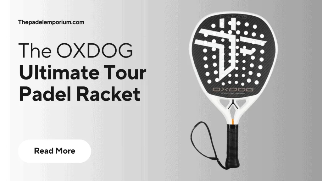 Oxdog Ultimate Tour Padel Racket Review