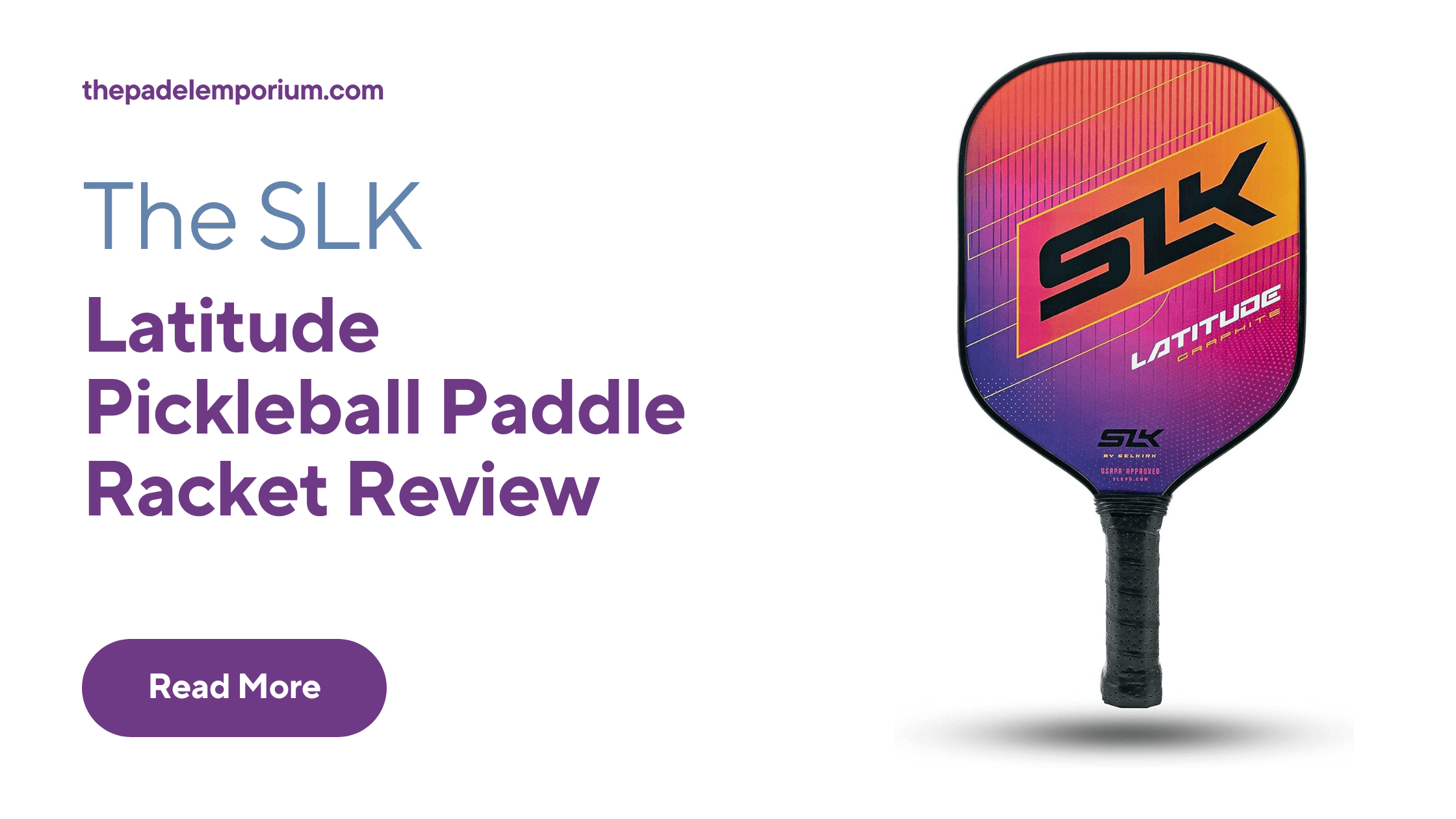 Best for Pickleball Paddle for Beginners SLK Latitude Pickleball