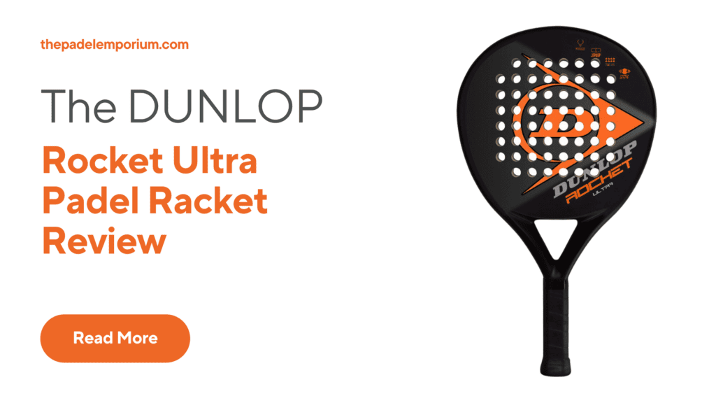 Best Padel Racket for Spin for Every Skill Level: Dunlop Rocket Ultra Padel Racket Black Review