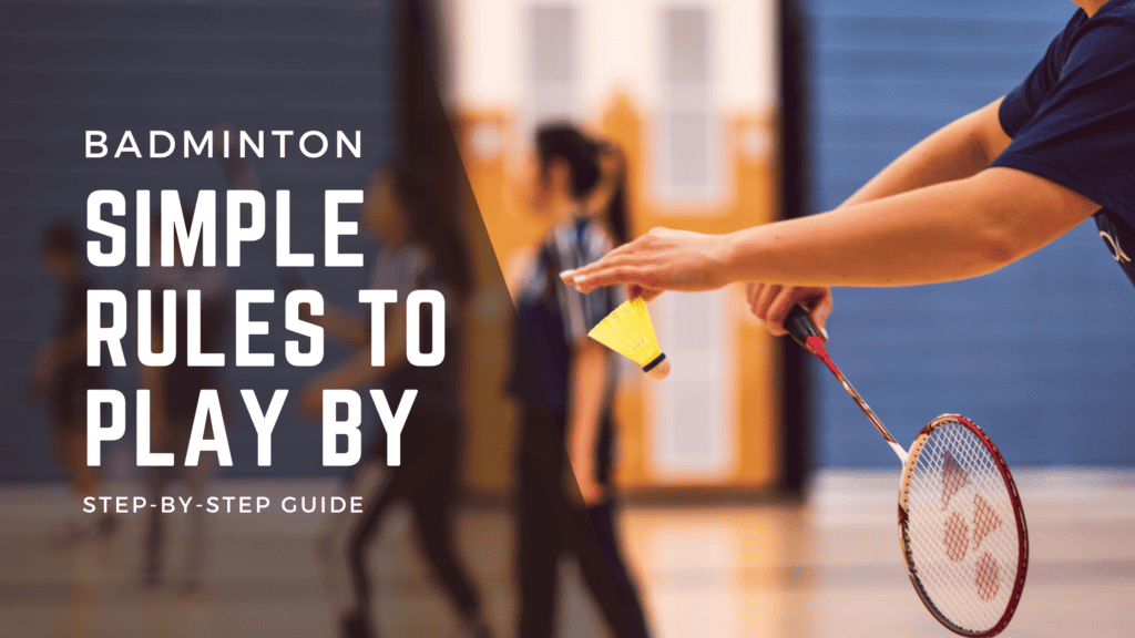 How do you play simple badminton rules? The Padel Emporium