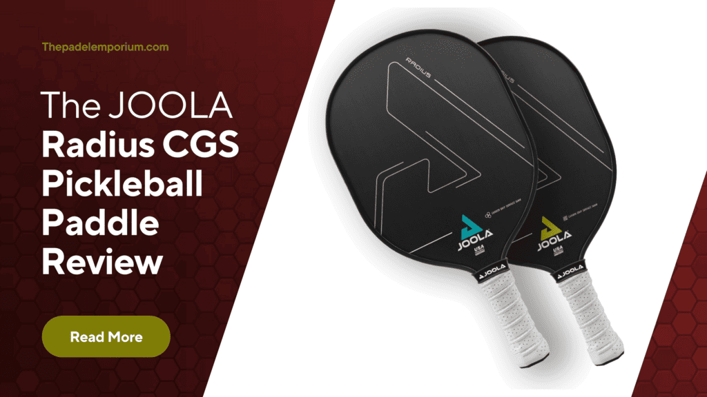 Unveiling the JOOLA Radius CGS: A Comprehensive Pickleball Paddle Review