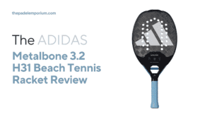 adidas Metalbone 3.2 H31 Beach Tennis Racket Review